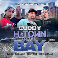 Cuddy - H Town to the Bay (Explicit)