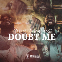 Young Greatness - Doubt Me (Explicit)