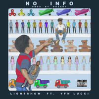 Lightshow - No Info (feat. YFN Lucci) (Explicit)