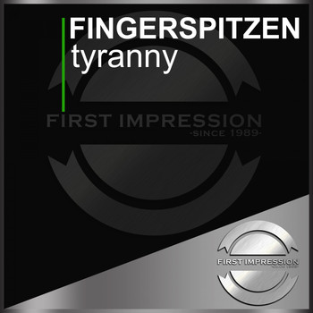 Fingerspitzen - Tyranny