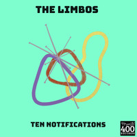 The Limbos - Ten Notifications