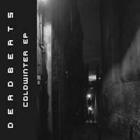 Deadbeats - Coldwinter EP