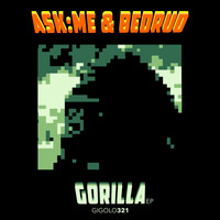 ASK:ME & Bedrud - Gorilla EP