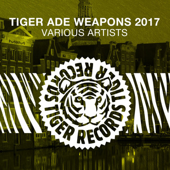 Various Artists - Tiger Ade Weapons 2017