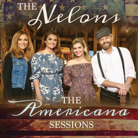 The Nelons - The Americana Sessions