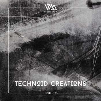 Various Artists - Technoid Creations Issue 15