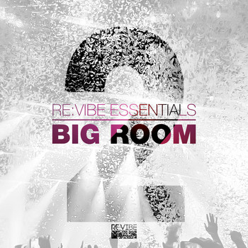 Various Artists - Re:Vibe Essentials - Big Room, Vol. 2