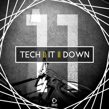 Various Artists - Tech It Down!, Vol. 11