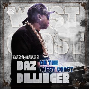 Daz Dillinger - On the West Coast (Explicit)