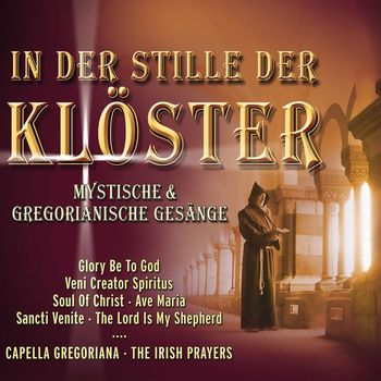 St. Patrick Boys & Capella Gregoriana & Matthias Heisenberg - In der Stille der Klöster