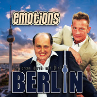 Emotions - Ich brenn durch mit Dir (Berlin)