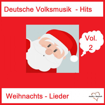 Various Artists - Deutsche Volksmusik-Hits: Weihnachts-Lieder, Vol. 2