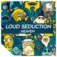 Loud Seduction - Heaven