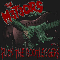 The Meteors - Fuck the Bootleggers Vol. 1 (Live [Explicit])