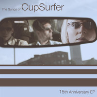 Cupsurfer - 15th Anniversary EP