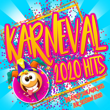 Various Artists - Karneval 2020 Hits - Die Party Schlager Hits zur Session 2020 (Explicit)