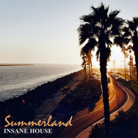 Insane House - Summerland