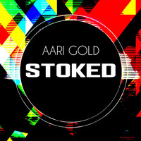 Stoked - Ari Gold