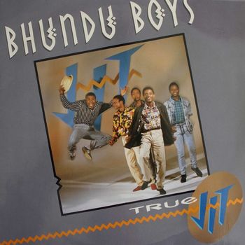 Bhundu Boys - True Jit