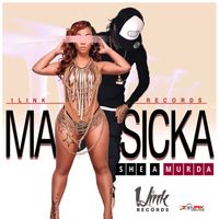 Masicka - She A Murda - Single