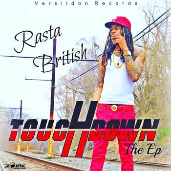 Rasta British - Touchdown The EP