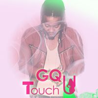 GQ - Touch You - Single