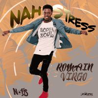Romain Virgo - Nah Stress - Single