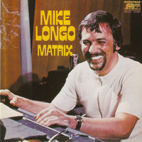 Mike Longo - Matrix