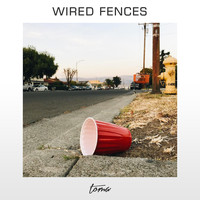 Toma - Wired Fences