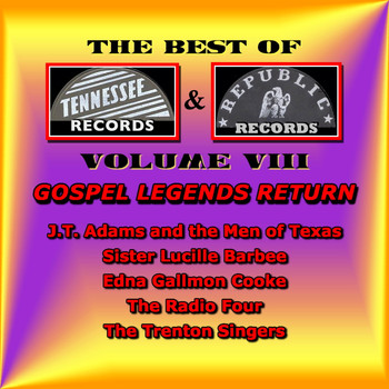 Various Artists - Best of Tennessee & Republic Records, Vol. VIII: Gospel Legends Return