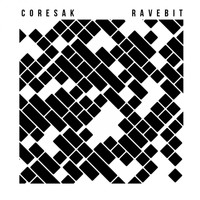 Coresak - Ravebit