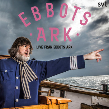 Ebbot Lundberg - Live Från Ebbots Ark