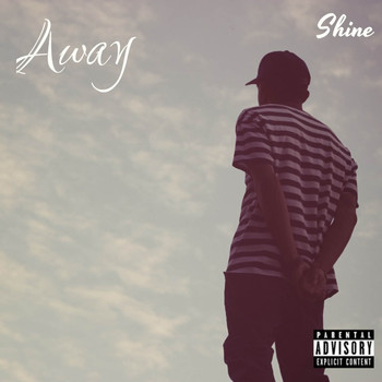 Shine - AWAY