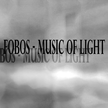 Fobos - Music of Light