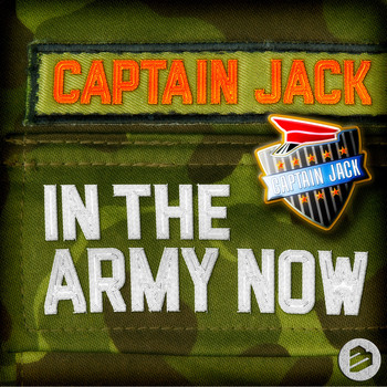 Captain Jack - In the Army Now Radio Edit