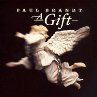 Paul Brandt / - A Gift