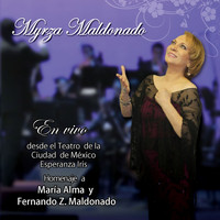 Myrza Maldonado - En Vivo Desde el Teatro de la Ciudad de México