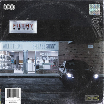 Willie The Kid - Filthy Money (Explicit)