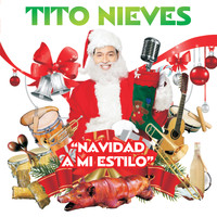 Tito Nieves - Navidad a Mi Estilo