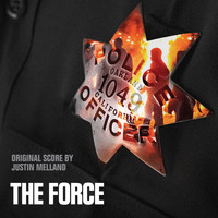 Justin Melland - The Force (Original Motion Picture Soundtrack)