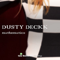 Dusty Deckk - Mathematics