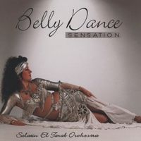 Salatin El Tarab Orchestra - Belly Dance Sensation