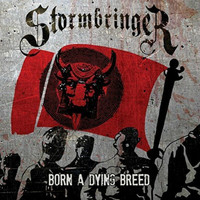 Stormbringer - Born a Dying Breed