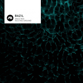 Bazil - Once Red / Resting Ground