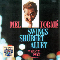 Mel Torme - Mel Torme Swings Schubert Alley