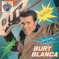 Burt Blanca - Burt Blanca
