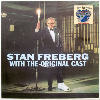Stan Freberg - With the Original Cast
