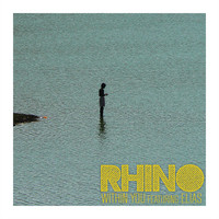 Rhino - Within You