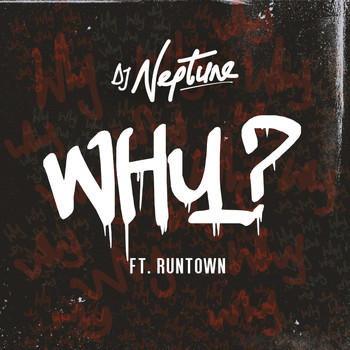 DJ Neptune - Why