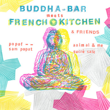 Buddha Bar - Buddha Bar Meets French Kitchen
